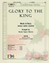 Glory To The King (Choral Anthem SATB)
