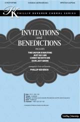 Invitations And Benedictions (Choral Anthem SATB)