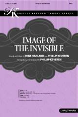 Image Of The Invisible (Choral Anthem SATB)