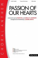 Passion Of Our Hearts (Choral Anthem SATB)