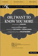 Oh I Want To Know You More with I Want To Know Christ (Choral Anthem SATB)