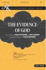 The Evidence Of God (Choral Anthem SATB)