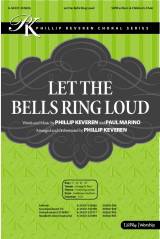 Let The Bells Ring Loud (Choral Anthem SATB)