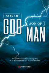 Son Of God Son Of Man (8 Song Choral Collection)