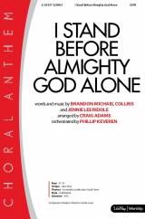 I Stand Before Almighty God Alone (Choral Anthem SATB)