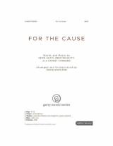 For The Cause (Choral Anthem SATB)