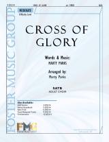 Cross Of Glory (Choral Anthem SATB)
