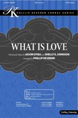 What Is Love (Choral Anthem SATB)