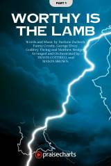 Worthy Is The Lamb (Part 1)