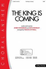 The King Is Coming (Choral Anthem SATB)