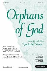 Orphans Of God (Choral Anthem SATB)