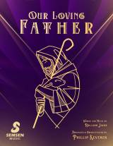 Our Loving Father (Choral Anthem SATB)