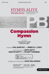 Compassion Hymn (with And Can It Be) (Choral Anthem SATB)
