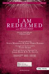 I Am Redeemed (with Redeemed) (Choral Anthem SATB)