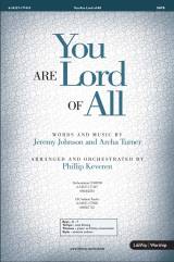 You Are Lord Of All (Choral Anthem SATB)