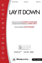 Lay It Down (Choral Anthem SATB)