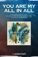 You Are My All In All (Choral/SATB)