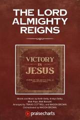 The Lord Almighty Reigns (Choral/SATB)