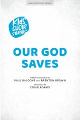 Our God Saves (Kids)