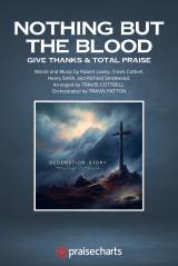 Nothing But The Blood/Give Thanks/Total Praise (Choral/SATB)