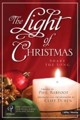 The Light Of Christmas (11 Song Choral Collection)