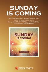 Sunday Is Coming (Single) Choral/SATB