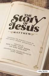 The Story Of Jesus (10 Song Choral Collection)