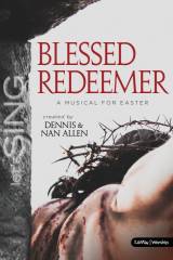 Blessed Redeemer (7 Song Choral Collection)