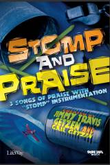 Stomp and Praise (3 Song Choral Collection)