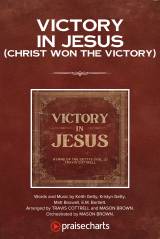 Victory In Jesus (Christ Won The Victory) (Choral/SATB)