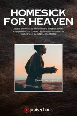 Homesick For Heaven (Choral Anthem SATB)