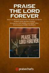 Praise The Lord Forever (Choral Anthem SATB)