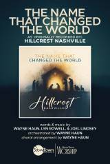 The Name That Changed The World (Choral Anthem SATB)
