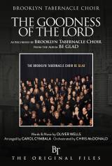 The Goodness Of The Lord (Choral Anthem SATB)
