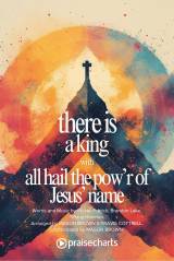 There Is A King / All Hail The Pow'r Of Jesus' Name (Choral/SATB)