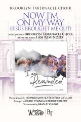 Now I'm On My Way (Jesus Brought Me Out) (Choral Anthem SATB)