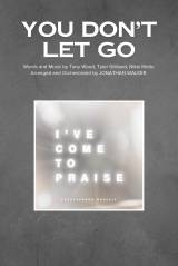 You Don't Let Go (Choral Anthem SATB)