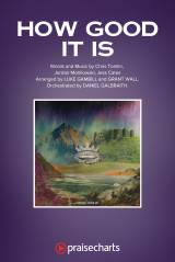 How Good It Is (Choral Anthem SATB)