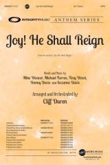 Joy He Shall Reign (Choral Anthem SATB)