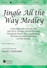 Jingle  All The Way Medley (Choral Anthem SATB)