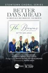 Better Days Ahead (Choral Anthem SATB)