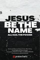 Jesus Be The Name / All Hail The Power (Choral/SATB)