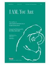 I AM You Are (Choral Anthem SATB)
