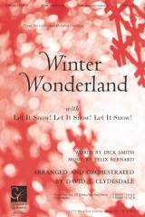 Winter Wonderland (with Let It Snow) (Choral Anthem SATB)