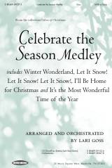 Celebrate The Season Medley (Choral Anthem SATB)