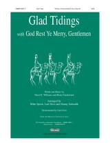 Glad Tidings (with God Rest Ye Merry Gentlemen) (Choral Anthem SATB)