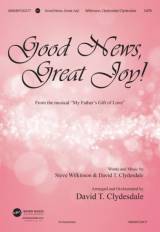 Good News Great Joy (Choral Anthem SATB)