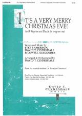 It's A Very Merry Christmas Eve (Choral Anthem SATB)
