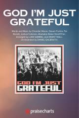 God I'm Just Grateful (Choral Anthem SATB)