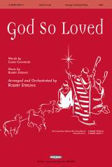 God So Loved (Choral Anthem SATB)